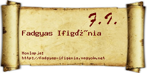 Fadgyas Ifigénia névjegykártya